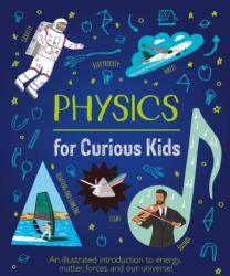 Physics for Curious Kids (ISBN: 9781839408403)