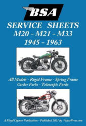 BSA M20, M21 and M33 'Service Sheets' 1945-1963 for All Rigid, Spring Frame, Girder and Telescopic Fork Models - Clymer Floyd Clymer (ISBN: 9781588502469)