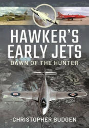 Hawker's Early Jets - Christopher, Budgen (ISBN: 9781526792174)