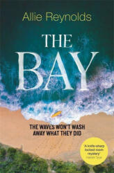 The Bay - Allie Reynolds (ISBN: 9781472270283)