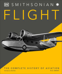 Flight: The Complete History of Aviation (ISBN: 9780744048452)