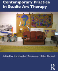 Contemporary Practice in Studio Art Therapy (ISBN: 9780367558925)