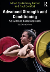 Advanced Strength and Conditioning - Turner, Anthony; Com (ISBN: 9780367491352)
