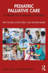 Pediatric Palliative Care - Davies, Betty (ISBN: 9780367365684)