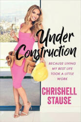 Under Construction - Chrishell Stause (ISBN: 9780349432342)