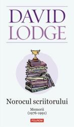Norocul scriitorului. Memorii (1976-1991) - David Lodge (ISBN: 9789734685899)