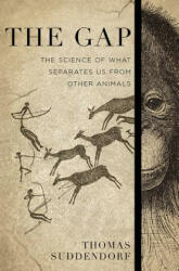 The Gap: The Science of What Separates Us from Other Animals (ISBN: 9780465030149)