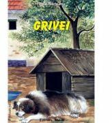 Grivei. Poveste - Emil Garleanu, ilustratii Adrian Cerchez (ISBN: 9789737779724)