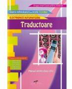 Manual pentru clasa a X-a. Traductoare. Electronica automatizari - Dragos Cosma (ISBN: 9786065281073)