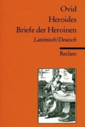 Heroides. Briefe der Heroinen (ISBN: 9783150013595)