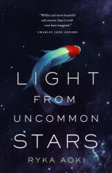Light From Uncommon Stars (ISBN: 9781250789068)