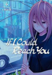 If I Could Reach You 6 - tMnR (ISBN: 9781646511556)