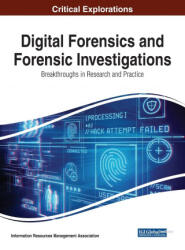 Digital Forensics and Forensic Investigations: Breakthroughs in Research and Practice (ISBN: 9781799830252)