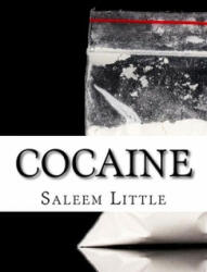 Cocaine - Saleem Little (ISBN: 9781519622235)