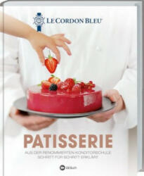 Patisserie - Le Cordon Bleu (ISBN: 9783784356211)