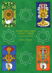 Dame Fortune's Wheel Tarot - Paul Huson (ISBN: 9781881098423)