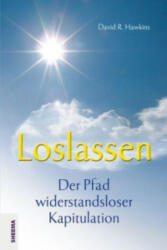 Loslassen - David R. Hawkins, Lars Basinski (ISBN: 9783931560256)