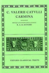 Catullus Carmina - atull, R. A. B. Mynors (ISBN: 9780198146049)
