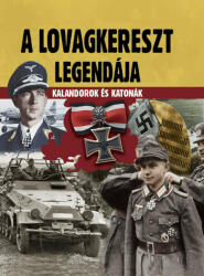 A lovagkereszt legendája - Kalandorok és katonák (2021)