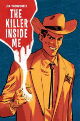 Jim Thompson's The Killer Inside Me - Devin Faraci, Vic Malhotra (ISBN: 9781631408540)