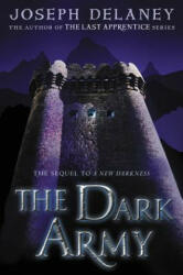 The Dark Army - Joseph Delaney (ISBN: 9780062334572)