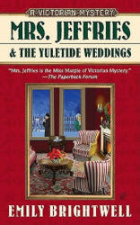 Mrs. Jeffries and the Yuletide Weddings - Emily Brightwell (ISBN: 9780425237915)