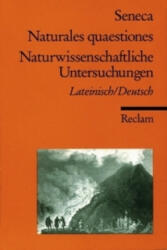 Naturwissenschaftliche Untersuchungen. Naturales quaestiones - Seneca (ISBN: 9783150096444)