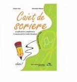 Caiet de Scriere Clasa I - Alexandra Manea, Liliana Ioan (ISBN: 9786066296595)
