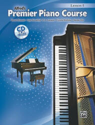 Alfred's Premier Piano Course Lesson 5 (ISBN: 9780739057964)
