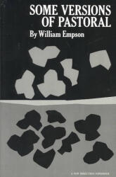 Some Versions of Pastoral: Literary Criticism - William Empson (ISBN: 9780811200387)