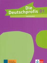 Die Deutschprofis B1 Lehrerhandbuch (ISBN: 9786156079688)