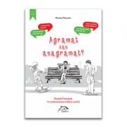 Agramat sau anagramat? Greseli frecvente in comunicarea orala si scrisa (ISBN: 9786069930632)