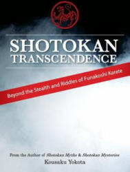 Shotokan Transcendence - Kousaku Yokota (2015)