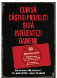 Cum sa castigi prozeliti si sa influentezi oamenii - Nicholas D. Satan (ISBN: 9789738890831)