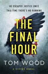 The Final Hour (ISBN: 9780751565676)