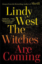 The Witches Are Coming - LINDY WEST (ISBN: 9780316449861)