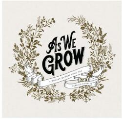 As We Grow - Korie Herold, Paige Tate Select (ISBN: 9781944515843)