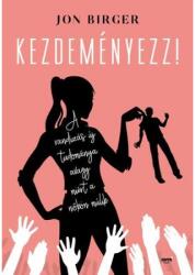 Kezdeményezz! (2021)