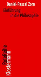 Einführung in die Philosophie - Daniel-Pascal Zorn (ISBN: 9783465043003)