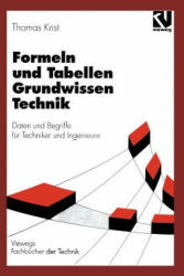 Formeln und Tabellen Grundwissen Technik - Thomas Krist (ISBN: 9783528149765)