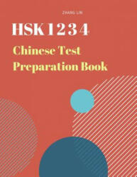 Hsk 1 2 3 4 Chinese List Preparation Book: Practice New 2019 Standard Course Study Guide for Hsk Test Level 1 2 3 4 Exam. Full 1 200 Vocab Flash Cards (2019)