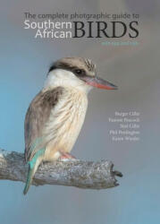 Birds of Southern Africa: The Complete Photographic Guide - Faansie Peacock, Niel CILLIé (ISBN: 9781928363125)