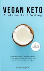 Vegan Keto & Intermittent Fasting (ISBN: 9781736084809)