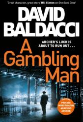 Gambling Man - David Baldacci (ISBN: 9781529061796)