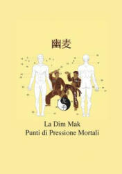 Dim Mak - Christian Fruth (ISBN: 9783744873666)