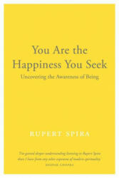 You Are the Happiness You Seek - Rupert Spira (ISBN: 9781684030125)