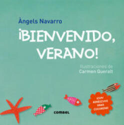 ? Bienvenido, Verano! - Angels Navarro, Carmen Queralt (ISBN: 9788498259889)