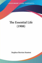 Essential Life - Berrien Stanton Stephen (ISBN: 9781104388317)