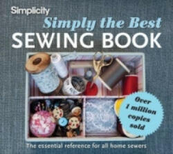 Simply the Best Sewing Book - The Simplicity Pattern Company (ISBN: 9781843405573)