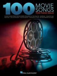 100 Movie Songs for Piano Solo Pf Bk - Hal Leonard Publishing Corporation (ISBN: 9781476814773)